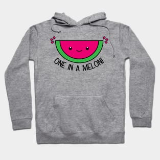 One in a Melon! Hoodie